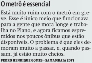 Metro Brasilia_15-07-2016_Queixa Leitor_Metro_Greve