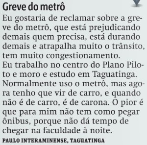 Metro Brasilia_18-07-2016_Queixa Leitor_Metro_Greve