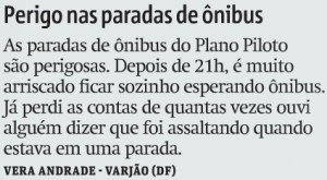 Metro Brasilia_Queixa Leitor_17-03-2016_Onibus_Assalto